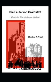 Paperback Die Leute von Graiffstett: Wenn der Mut die Angst besiegt [German] Book