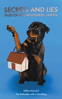 Secrets and Lies – Tales of an Employment Lawyer