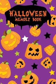 Halloween Memory Book: An Activity Book for Kids to Record Their Halloween Day | Coloring | Drawing | Journaling | Pumpkin Mix 3 (Trick or Treat)