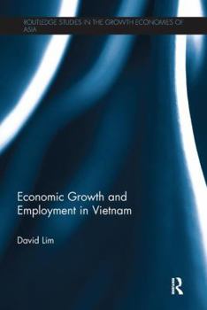 Paperback Economic Growth and Employment in Vietnam Book