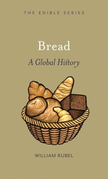Hardcover Bread: A Global History Book