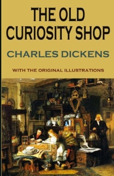 Paperback The Old Curiosity Shop Illustrated Book