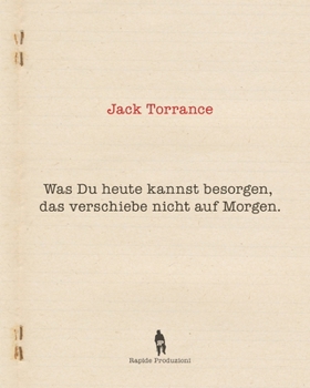 Paperback Was Du heute kannst besorgen, das verschiebe nicht auf Morgen [German] Book