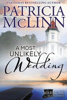 Least Likely Wedding? - Book #3 of the Marry Me