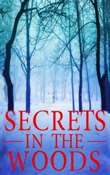 Paperback Secrets in the Woods Book