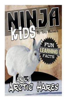 Paperback Fun Learning Facts about Arctic Hares: Illustrated Fun Learning for Kids Book