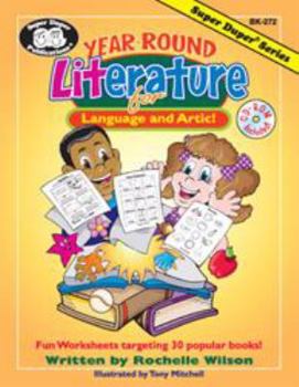 Year-Round Literature for Language and Artic: Fun Worksheets Targeting 30 Popular Books