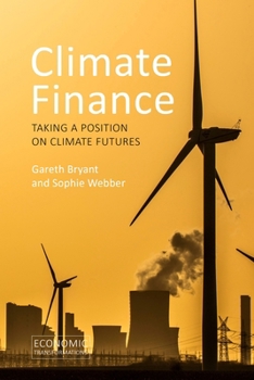 Paperback Climate Finance: Taking a Position on Climate Futures Book