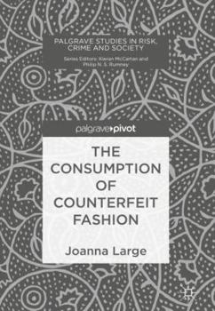 Hardcover The Consumption of Counterfeit Fashion Book