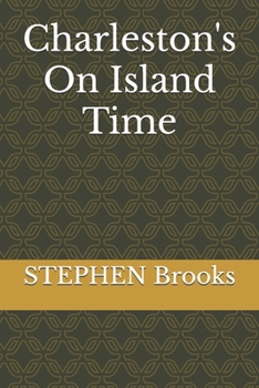 Charleston's On Island Time: Drapers Great Adventure and Colson The Fearless