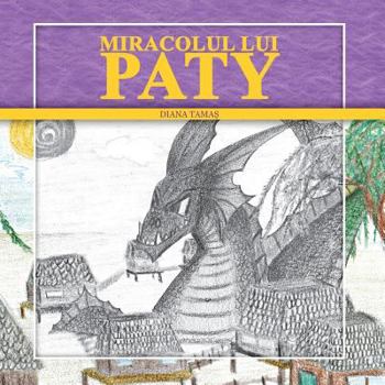 Paperback Miracolul lui Paty [Romanian] Book