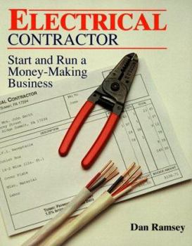 Paperback Electrical Contractor: Start and Run a Money-Making Business Book