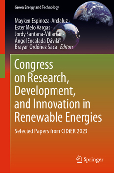 Congress on Research, Development, and Innovation in Renewable Energies: Selected Papers from CIDiER 2023 (Green Energy and Technology)