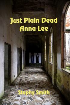 Paperback Just Plain Dead Anna Lee Book