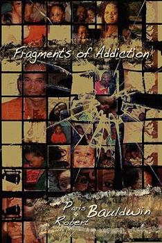 Paperback Fragments of Addiction Book