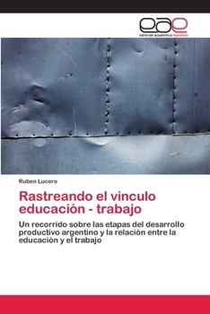 Paperback Rastreando el vinculo educación - trabajo [Spanish] Book