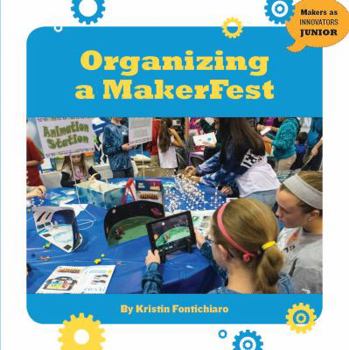 Library Binding Organizing a Makerfest Book
