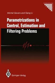 Paperback Parametrizations in Control, Estimation and Filtering Problems: Accuracy Aspects Book