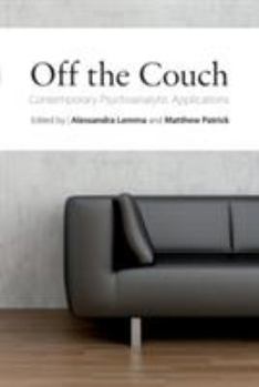 Paperback Off the Couch: Contemporary Psychoanalytic Applications Book