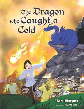 Paperback The Dragon who Caught a Cold Book