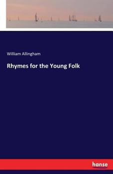 Paperback Rhymes for the Young Folk Book