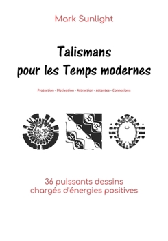 Paperback Talismans pour les Temps modernes [French] Book