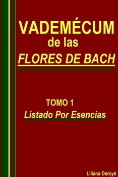 Paperback Vademecum de Las Flores de Bach Tomo 1 [Spanish] Book