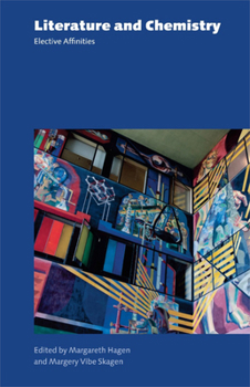 Paperback Literature and Chemistry: Elective Affinities Book