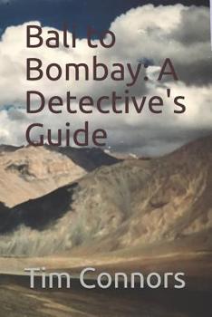 Paperback Bali to Bombay: A Detective's Guide Book