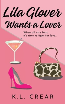 Paperback Lila Glover Wants a lover Book