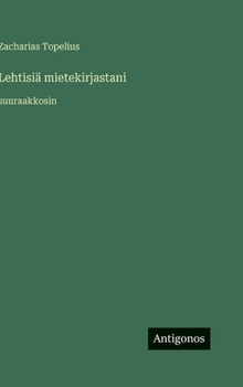 Lehtisiä mietekirjastani: suuraakkosin (Finnish Edition)