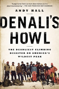 Paperback Denali's Howl: The Deadliest Climbing Disaster on America's Wildest Peak Book