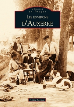 Paperback Auxerre (Les environs d') [French] Book