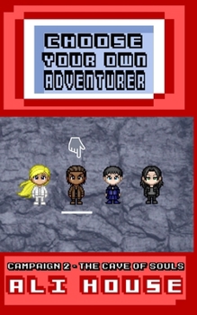 Paperback Choose Your Own Adventurer - Campaign 2: The Cave of Souls Book