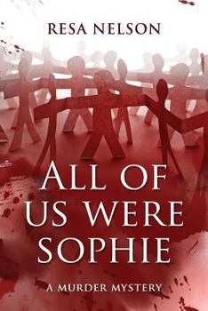 Paperback All of Us Were Sophie Book