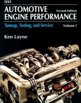 Paperback Automotive Engine Performance: Tuneup, Testing, and Service Book