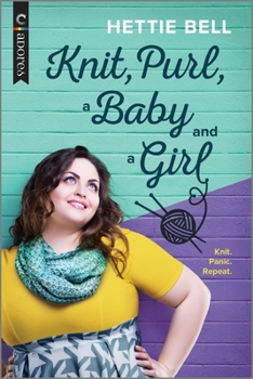 Paperback Knit, Purl, a Baby and a Girl: A Queer New Adult Romance Book
