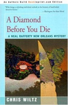 A Diamond Before You Die - Book #2 of the Neal Rafferty New Orleans Mystery