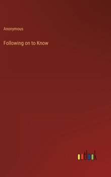 Hardcover Following on to Know Book