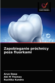 Paperback Zapobieganie próchnicy poza fluorkami [Polish] Book