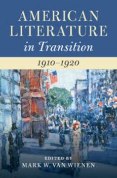 American Literature in Transition, 1910-1920 - Book  of the American Literature in Transition