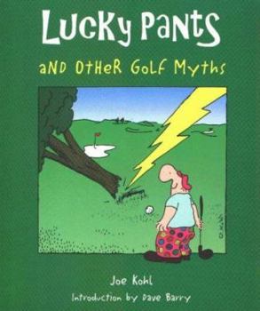Paperback Lucky Pants and Other Golf Myths Book