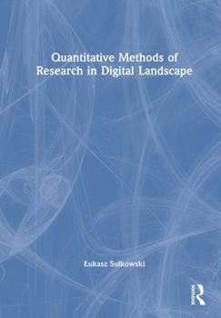 Hardcover Quantitative Methods of Research in Digital Landscape Book
