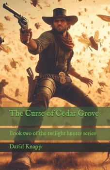 Curse of Cedar Grove (The Twilight Hunter)