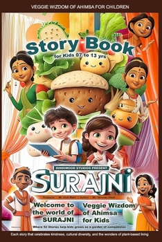Paperback Surajini: Veggie Wizdom of Ahimsa for Kids Book