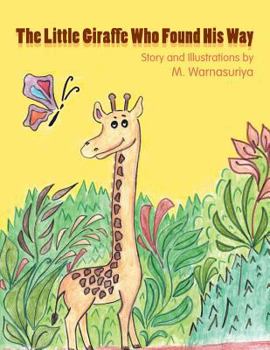 Paperback The Little Giraffe Who Found His Way Book