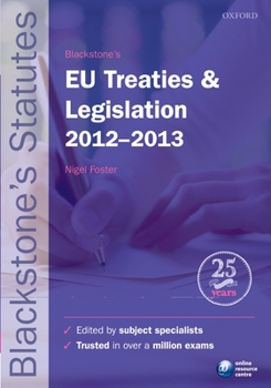 Paperback Blackstone's EU Treaties & Legislation 2012-2013 Book