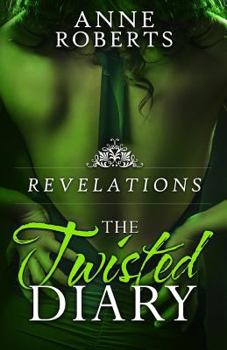 Paperback The Twisted Diary: Revelations Book