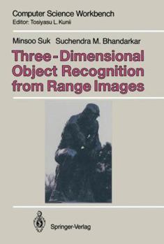 Hardcover Three-Dimensional Object Recognition from Range Images Book