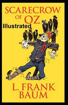 Paperback The Scarecrow of Oz Illustrated Book